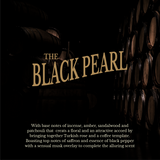 Black The Black Pearl – Mysterious. Alluring. Refined
